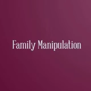 Family Manipulation