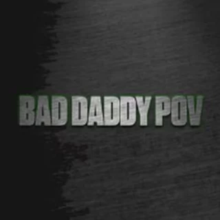 Bad Daddy POV
