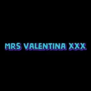 Mrs Valentina XXX