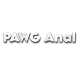 PAWG Anal
